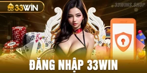 đăng nhập 33WIN